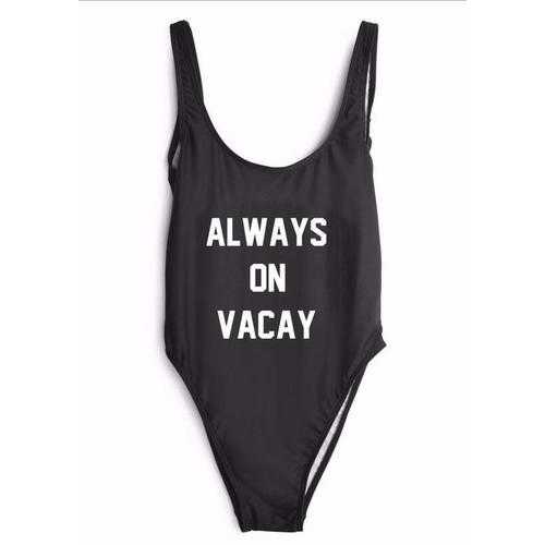 Fashion One Piece Letter Printed Bikini ALWAYS ON VACAY